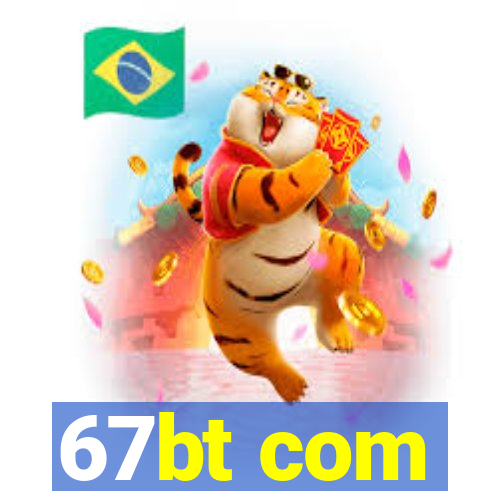 67bt com